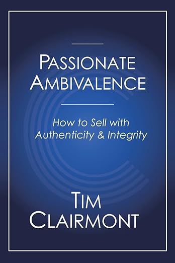 Tim Clairmont book Passionate Ambivalence.